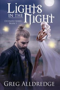 Paperback Lights in the Night: The Ostinato Series Book One Book