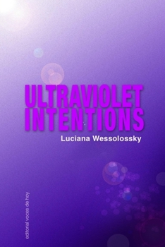 Paperback Ultraviolet Intentions Book