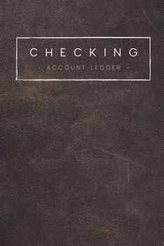 Paperback Checking Account Ledger: 6 Column Simple Checkbook Register Checking Account Log Book Balance Tracker Check & Debit Card Register - Stylish Lin Book