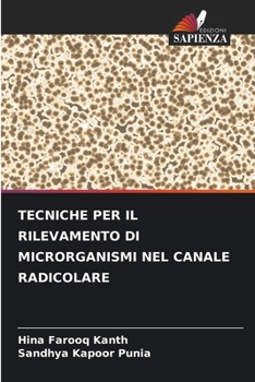 Paperback Tecniche Per Il Rilevamento Di Microrganismi Nel Canale Radicolare [Italian] Book