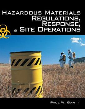 Paperback Hazardous Materials: Regulations, Response and Site Operations Book