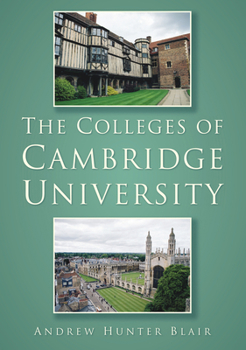 Paperback The Colleges of Cambridge University Book