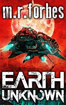 Earth Unknown - Book #1 of the Forgotten Earth