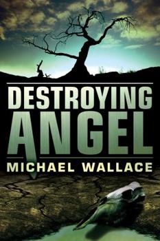Destroying Angel - Book #5 of the Righteous
