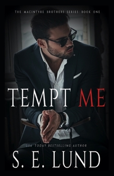 Paperback Tempt Me: The Macintyre Brothers Series: Book One Book