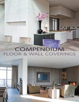 Compendium: Floor & Wall Coverings