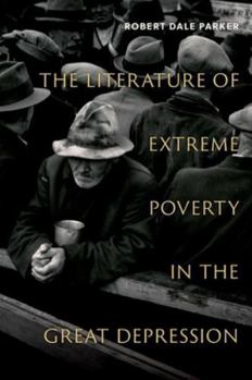 Hardcover Literature of Extreme Poverty in the Great Depression Book