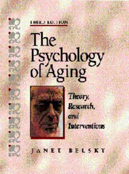 Paperback The Psychology of Aging: Theory, Research, and Interventions Book
