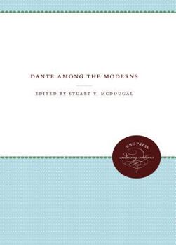 Hardcover Dante Among the Moderns Book