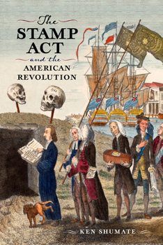 Hardcover The Stamp ACT and the American Revolution Book