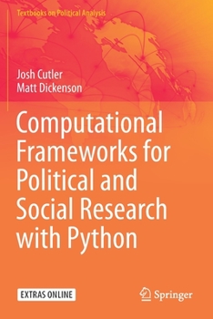 Paperback Computational Frameworks for Political and Social Research with Python Book