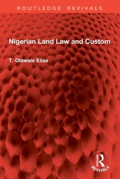 Paperback Nigerian Land Law and Custom Book