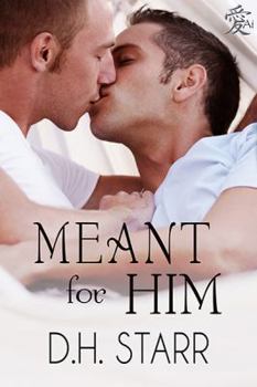 Meant For Him - Book #2 of the Meant for Each Other