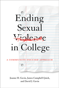 Hardcover Ending Sexual Violence in College: A Community-Focused Approach Book