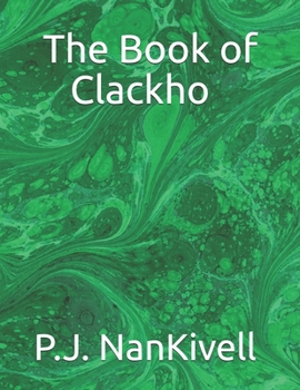 The Book of Clackho (Storyline)