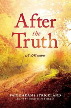 Paperback After the Truth: A Memoir Book