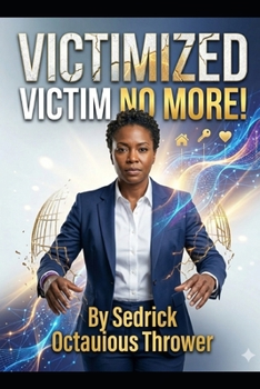 Paperback Victimized: Victim No More! Book