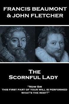 Paperback Francis Beaumont & John Fletcher - The Scornful Lady Book