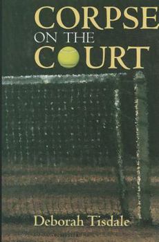 Corpse on the Court - An Avalon Mystery