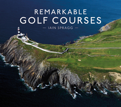 Hardcover Remarkable Golf Courses Book