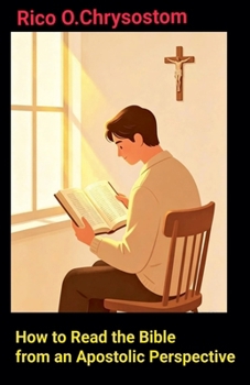 Paperback How to Read the Bible from an Apostolic Perspective Book