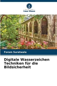 Paperback Digitale Wasserzeichen Techniken für die Bildsicherheit [German] Book