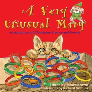 Paperback A Very Unusual Mary: An Anthology of Christmas Stories and Poems Book