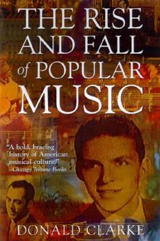 Paperback The Rise and Fall of Popular Music Book