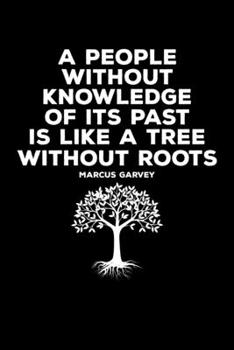 A People Without Knowledge of its Past... book by Black History Publishing