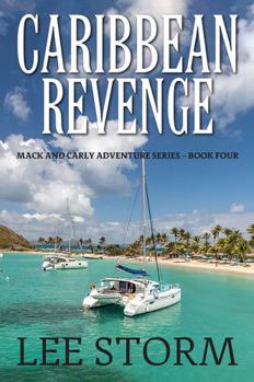 Paperback Caribbean Revenge: Mack and Carly Adventure Series - Book Four Book