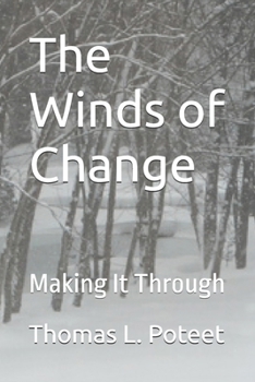 Paperback The Winds of Change: Making It Through Book