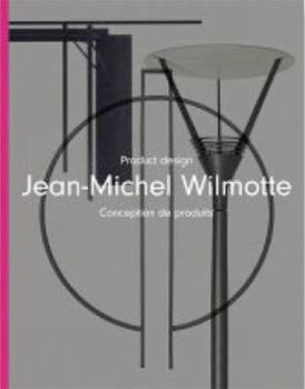 Hardcover Jean-Michel Wilmotte: Product Design : Conception de Produits Book