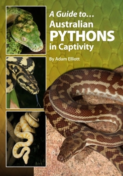 Paperback A Guide to Australian Pythons in Captivity Book