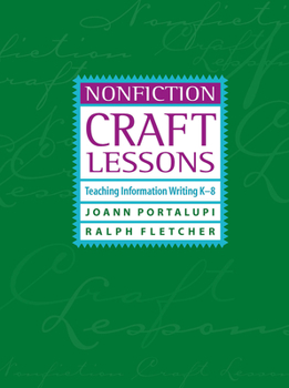 Paperback Nonfiction Craft Lessons: Teaching Information Writing K-8 Book