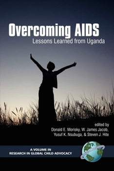 Overcoming AIDS: Lessons Learned from Uganda
