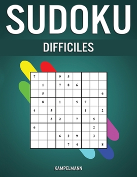 Paperback Sudoku Difficiles: 350 Sudoku Très Difficiles avec Instructions, Pro Tips et Solutions [French] Book