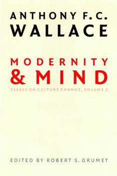 Paperback Modernity and Mind: Essays on Culture Change, Volume 2 Book
