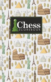 Paperback Chess Scorebook: Chess Notation Book, Chess Records Book, Chess Score Sheets, Chess Match Log Book, Record Your Games, Log Wins Moves, Book