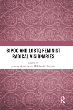 Hardcover BIPOC and LGBTQ Feminist Radical Visionaries Book