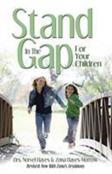Paperback Stand in the Gap for Your Children Book