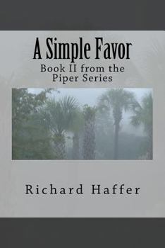 Paperback A Simple Favor: Book II from the Piper Series Book