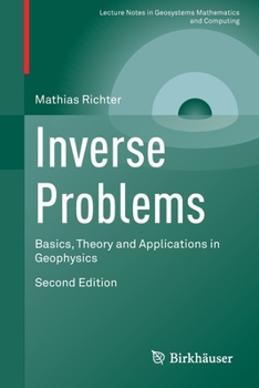 Paperback Inverse Problems: Basics, Theory and Applications in Geophysics Book