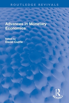 Paperback Advances in Monetary Economics Book