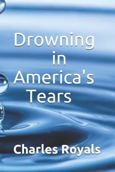 Paperback Drowning in America's Tears Book