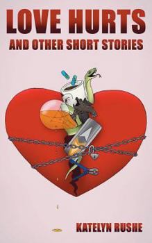 Paperback Love Hurts and Other Short Stories Book