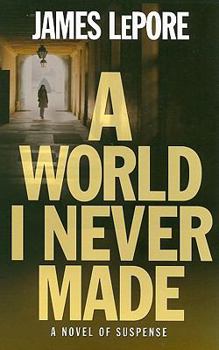 Hardcover A World I Never Made Book