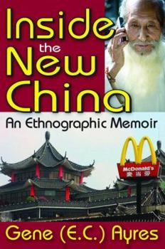 Hardcover Inside the New China: An Ethnographic Memoir Book