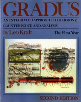 Paperback Gradus: An Integrated Approach to Harmony, Counterpoint, and Analysis: The First Year Book