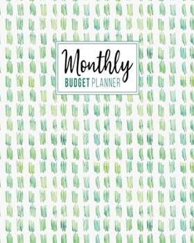 Monthly Budget Planner: Budgeting Book for Tracking Spending, Controlling Debt and Organizing Your Personal and Household Finances