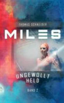 Paperback Miles - Ungewollt Held [German] Book